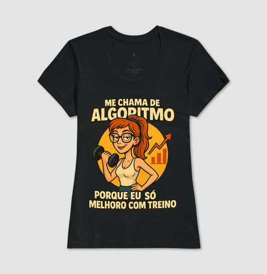 Camiseta Me Chama De Algoritmo Feminina
