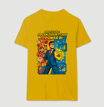 Camiseta Organizador de Caos com Power BI